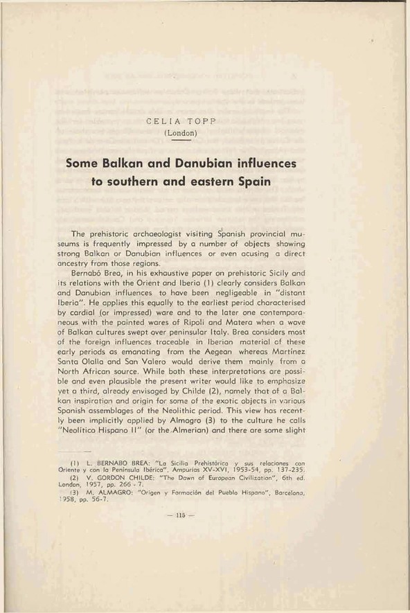 Some Balkan and Danubian influences to southern and eastern Spain