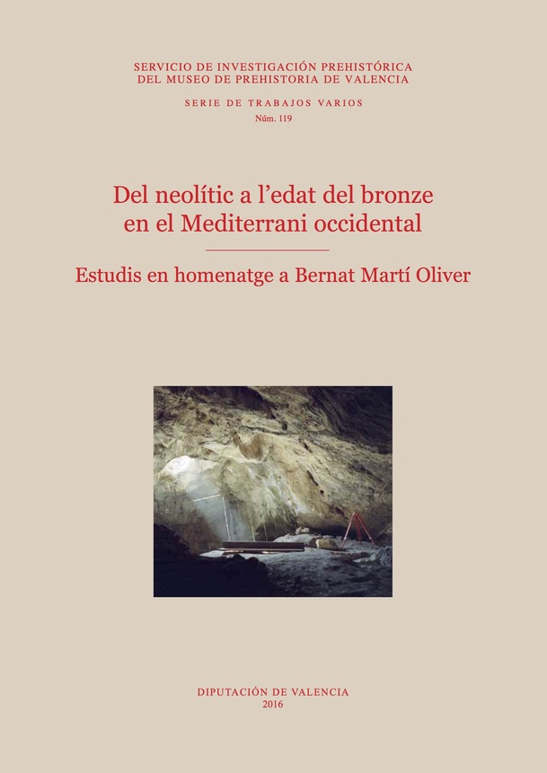Del neolític a l'edat del bronze en el Mediterrani occidental: estudis en homenatge a Bernat Martí Oliver